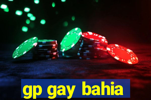 gp gay bahia